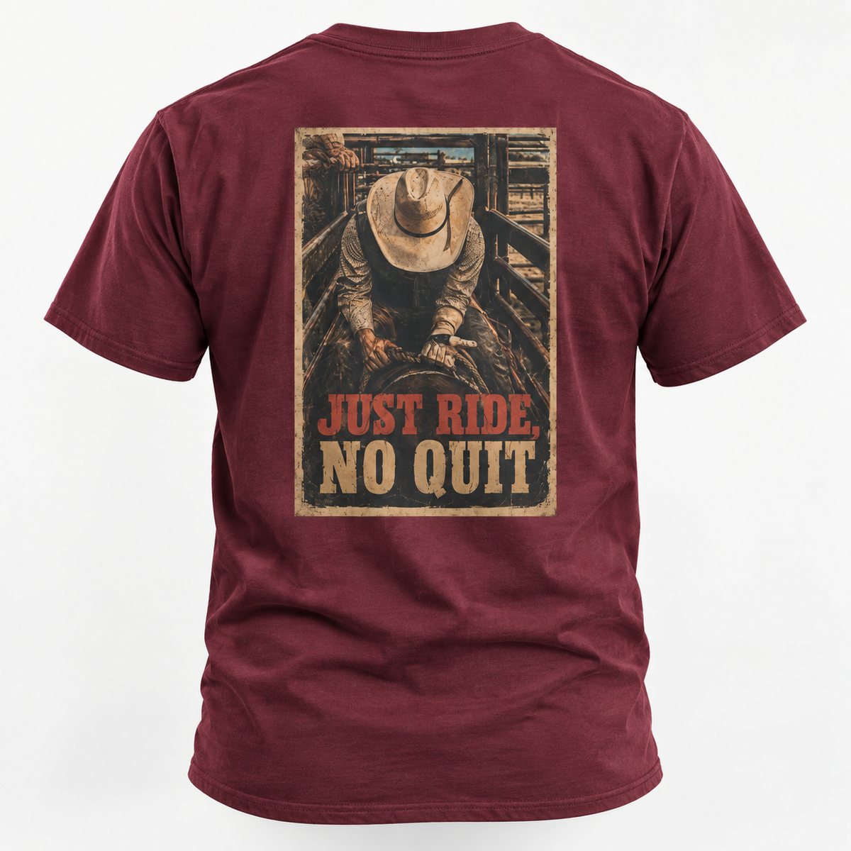 Maroon Just Ride Western Rodeo T-shirt featuring the Just Ride No Quit rodeo design
