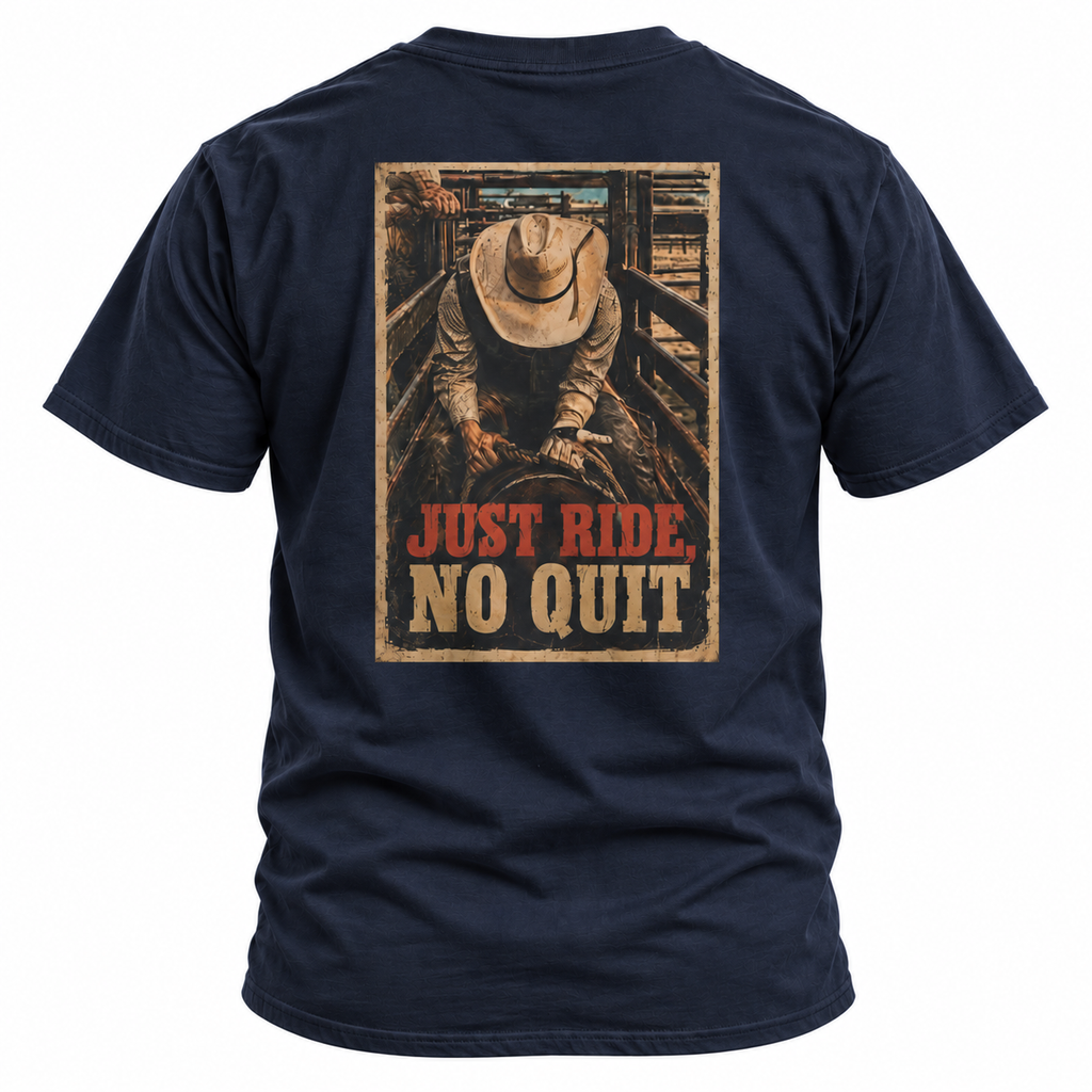 Navy Just Ride Western Rodeo T-shirt featuring the Just Ride No Quit rodeo design